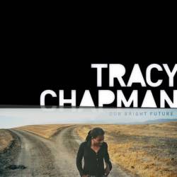 Tracy Chapman : Our Bright Future